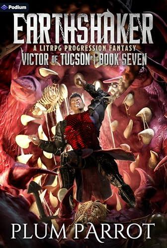 Earthshaker: A LitRPG Progression Fantasy