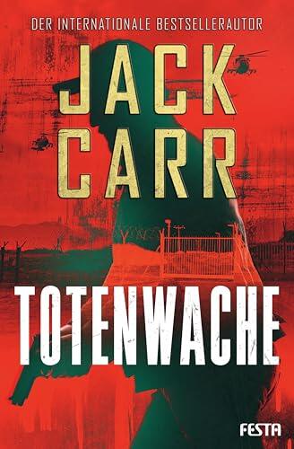 Totenwache: Thriller (THE TERMINAL LIST 6)