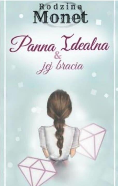 Panna Idealna i jej bracia. Tom II