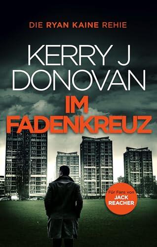Im Fadenkreuz (Die Ryan-Kaine-Reihe 5)