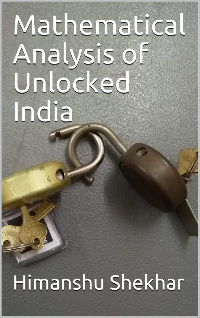 Mathematical Analysis of Unlocked India