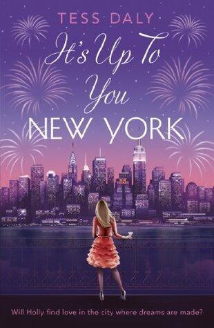 It's Up to You, New York: The sparkling feel-good romcom from Strictly Come Dancing Treasure Tess Daly
