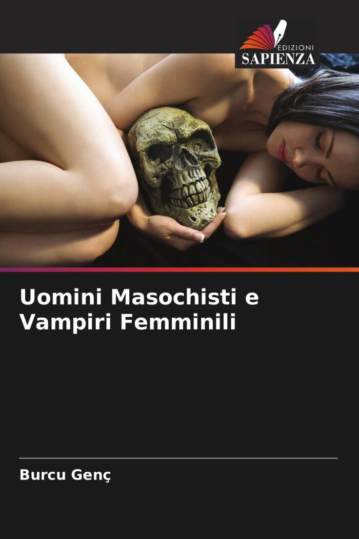 Uomini Masochisti e Vampiri Femminili