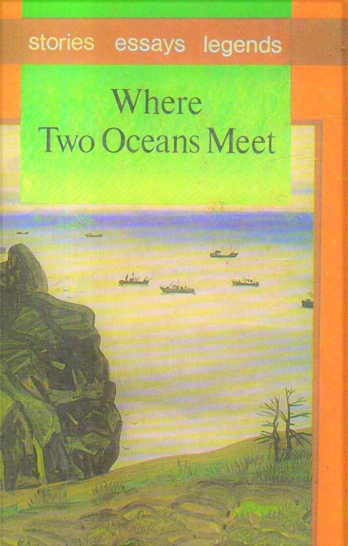 Where Two Oceans Meet: Stories About Russia's Far East