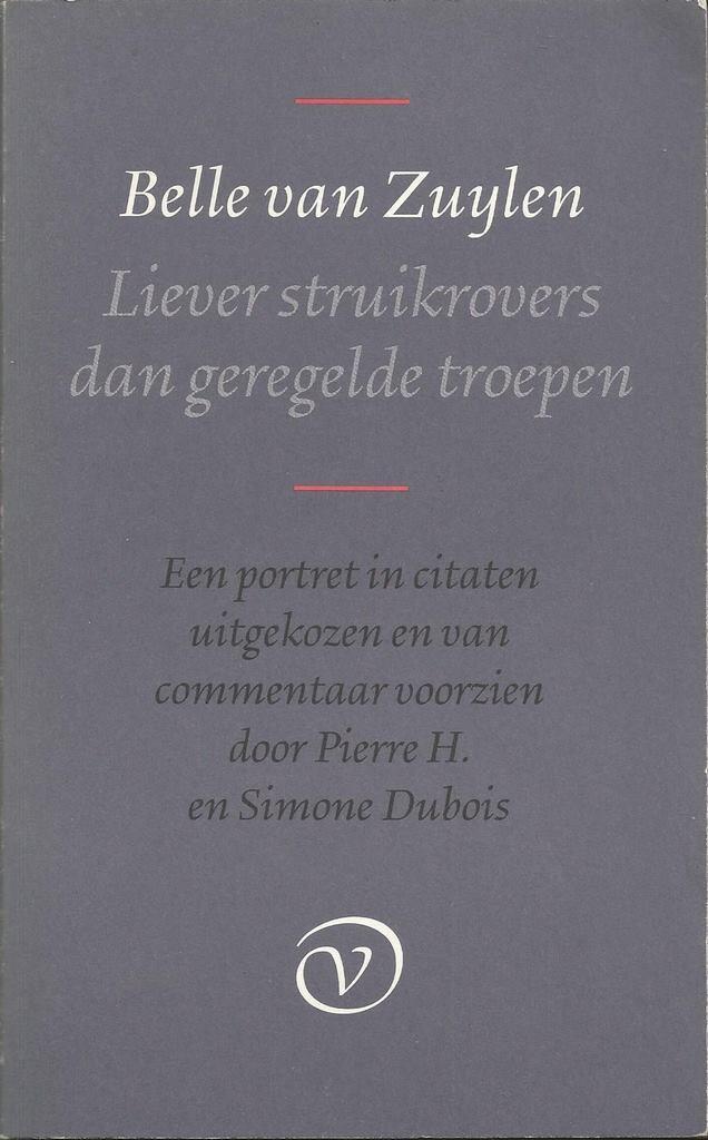 Liever struikrovers dan geregelde troepen