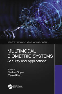 Multimodal Biometric Systems (Internet of Everything
