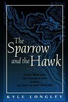 The Sparrow and the Hawk: Costa Rica and the United States during the Rise of Jose Figueres