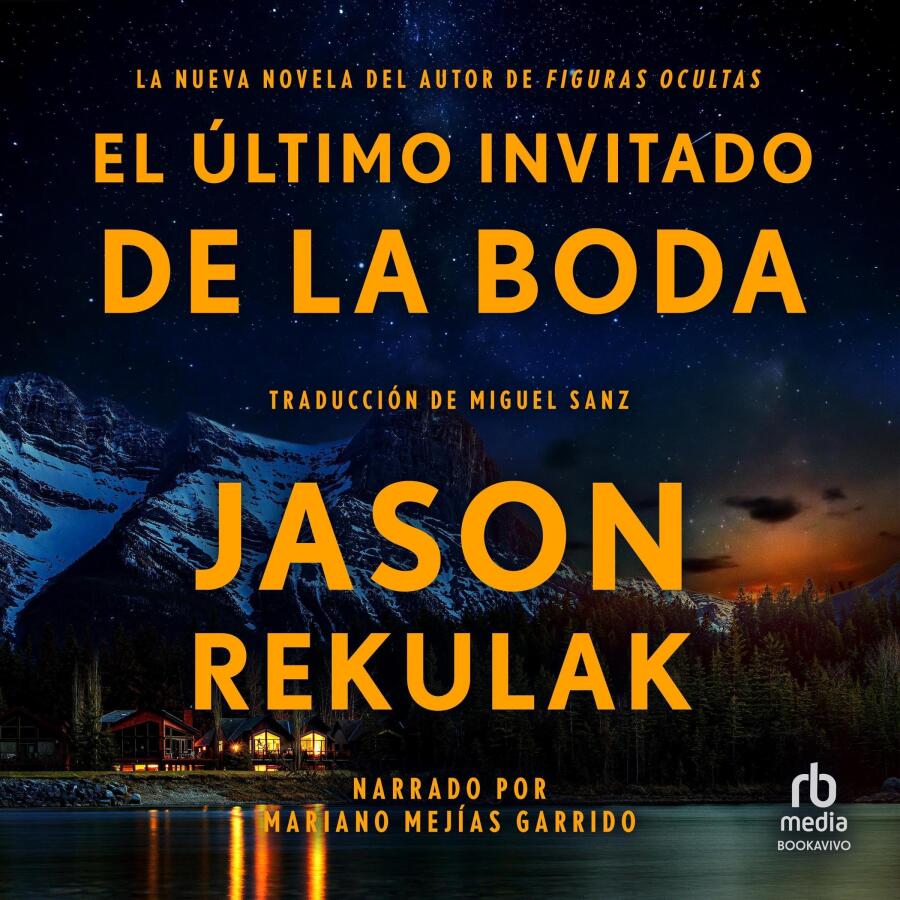 El último invitado de la boda [The Last One at the Wedding]