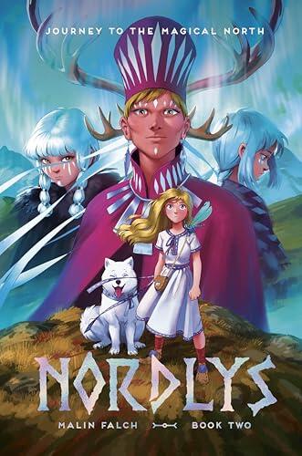 Nordlys: Book Two: The award-winning and bestselling portal fantasy graphic novel, for fans of FROSTHEART and AMULET