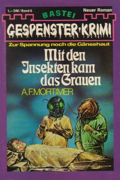 Mit den Insekten kam das Grauen