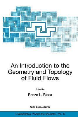 An Introduction to the Geometry and Topology of Fluid Flows