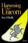 Harnessing the Unicorn: How to Create Opportunity and Manage Risk