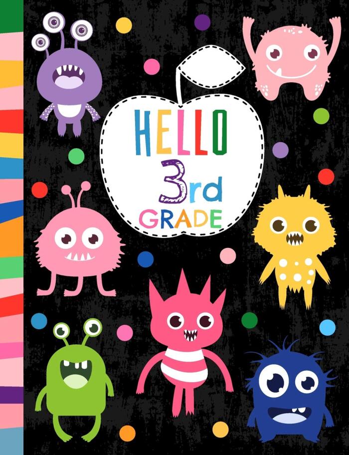 Hello 3rd Grade: Wide Ruled Composition Book, Back to School Notebook for Kids and Teachers - Soft Cover with Colorful, Funny and Cute Monsters - 50 sheets/100 pages, 7.44" x 9.69"