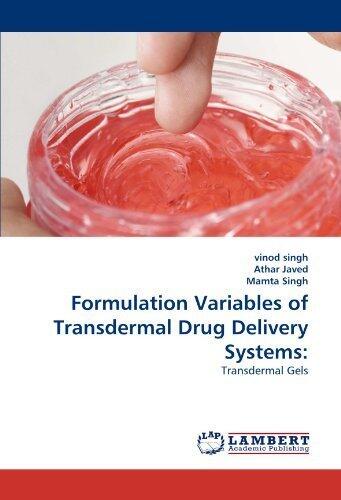 Formulation Variables of Transdermal Drug Delivery Systems: Transdermal Gels