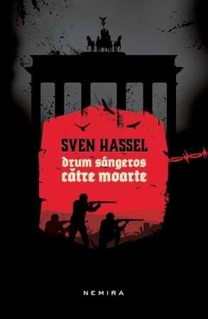 Drum sângeros către moarte