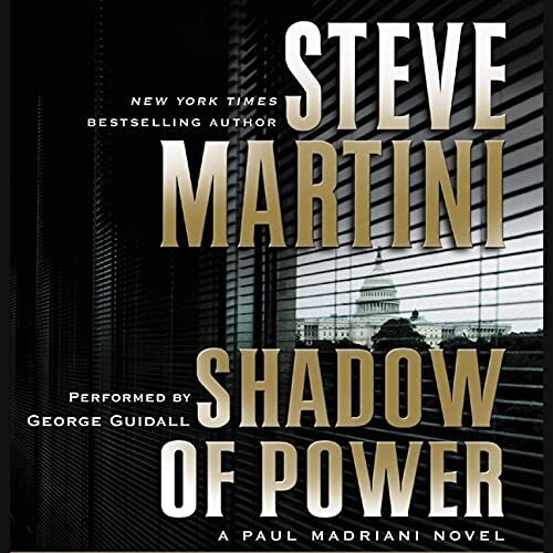 Shadow of Power: A Paul Madriani Novel