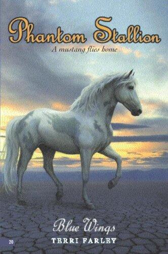Phantom Stallion #20: Blue Wings