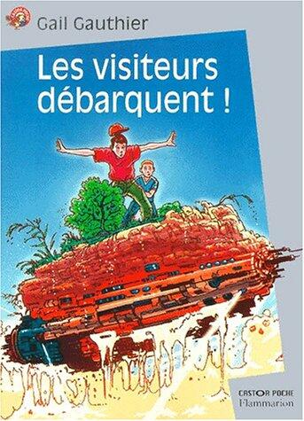 Les Visiteurs Débarquent! (Littérature Jeunesse)