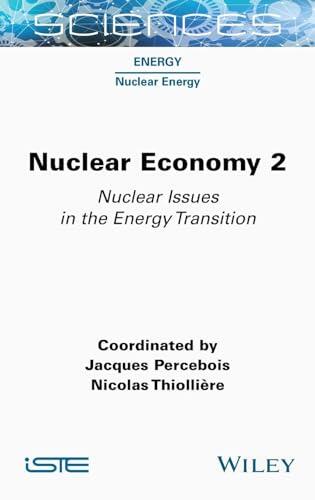 Nuclear Economy 2: Nuclear Issues in the Energy Transition