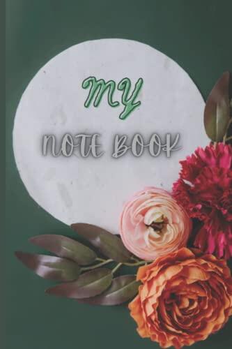 My notebook: Perfect for journal, dairy, students and school notebook