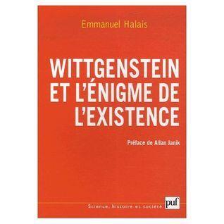 Wittgenstein Et L'Enigme De L'existence: La Forme Et L'expression