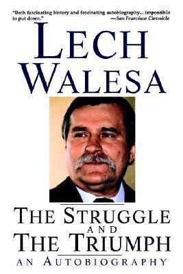 The Struggle and the Triumph: An Autobiography