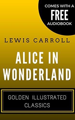 Alice in Wonderland: Golden Illustrated Classics