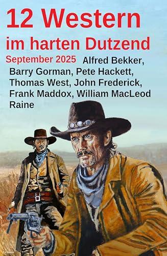 12 Western im harten Dutzend September 2025