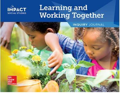 IMPACT Social Studies: Learning and Working Together, Grade K, Inquiry Journal 2020