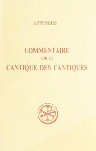Commentaire sur le Cantique des Cantiques, tome I : Livres I-III