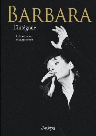 Barbara, l'intégrale (Arts, littérature et spectacle)