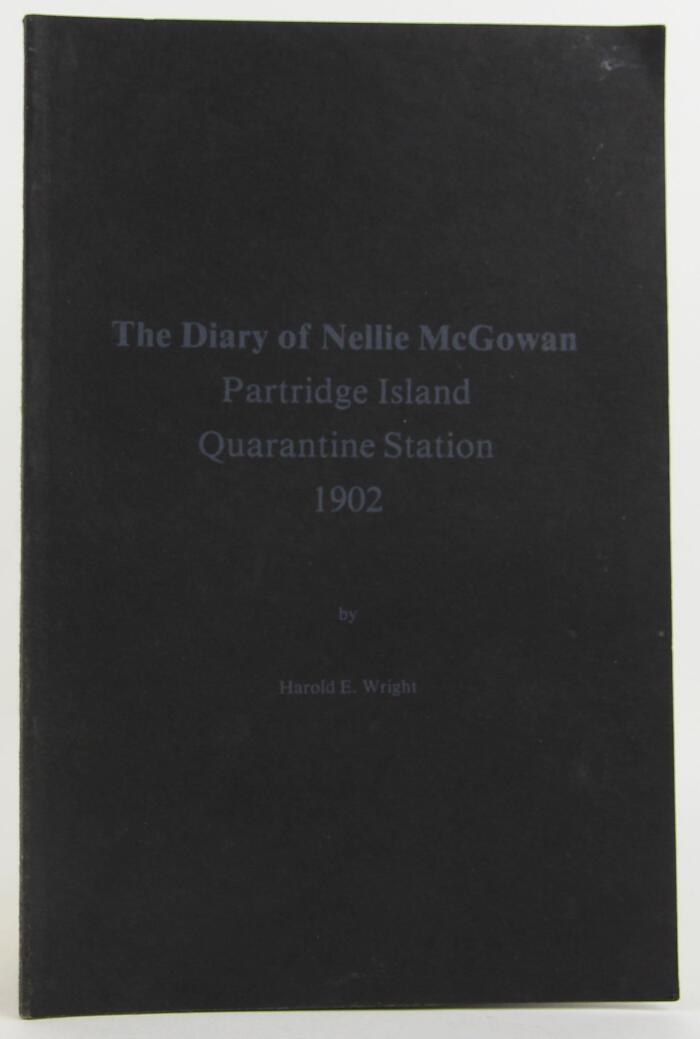 The Diary of Nellie McGowan, Partridge Island Quarantine Station 1902