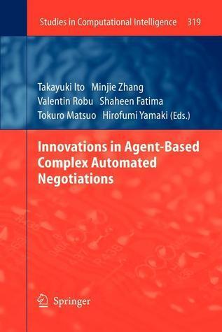 Innovations in Agent-Based Complex Automated Negotiations