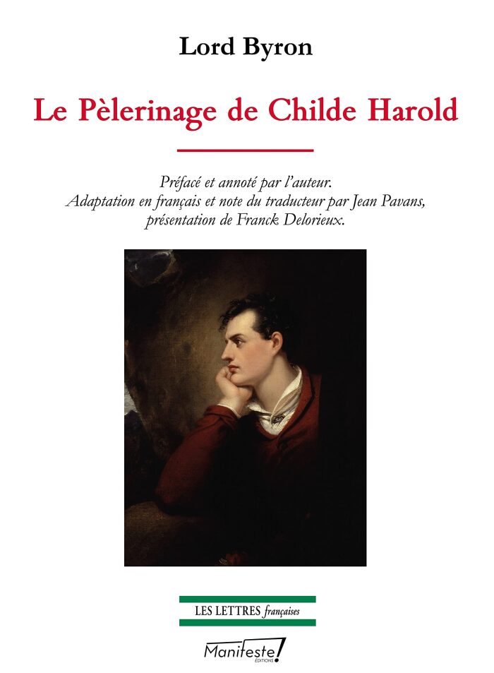 Le Pèlerinage de Childe Harold: Un roman