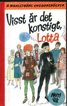 Visst Är Det Konstigt, Lotta!