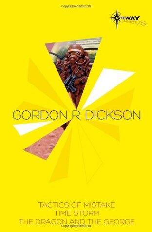 Tactics of Mistake / Time Storm / The Dragon and the George