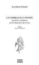 Las sombras de lo fingido: sacrificio y simulacro en Sor Juana Inés de La Cruz
