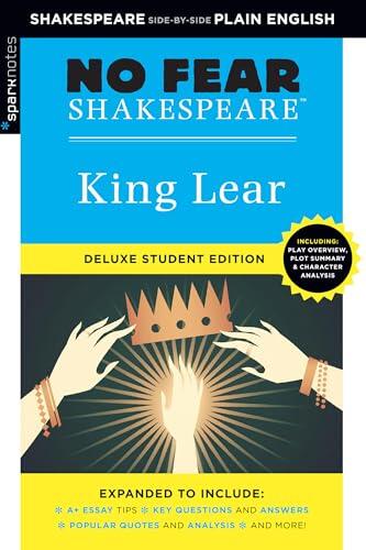 King Lear: No Fear Shakespeare Deluxe Student Editions - Shakespeare Side-by-Side Plain English