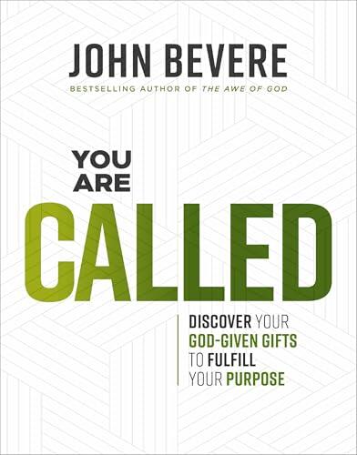 You Are Called: Discover Your God-Given Gifts to Fulfill Your Purpose