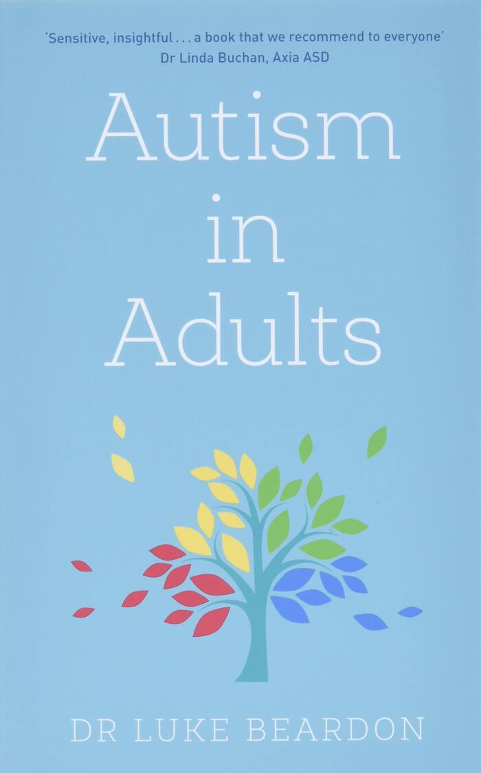 A Sense of Belonging, Autism in Adults, Autism: How to raise a happy autistic child 3 Books Collection Set