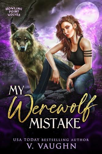 My Werewolf Mistake: Shifter Dating App Romance
