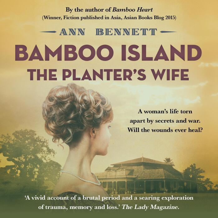 Bamboo Island: The Planter's Wife: Echoes of Empire: A Collection of Standalone Novels Set in the Far East During WWII
