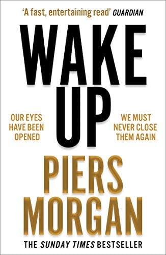 NEW-Wake Up: Why The World Has Gone Nuts