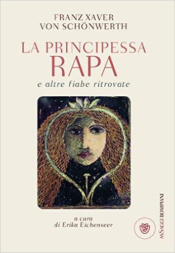 La Principessa Rapa e altre fiabe ritrovate