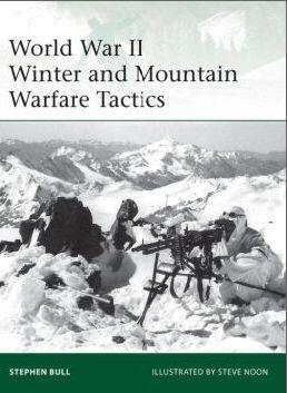 World War II Winter and Mountain Warfare Tactics