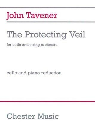 The Protecting Veil: Cello and String Orchestra Cello and Piano Reduction