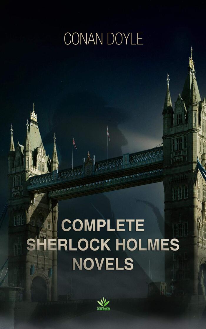 Complete Sherlock Holmes Novels: Complete Novels