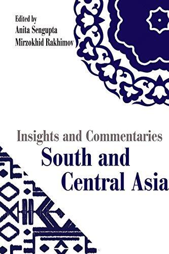 Insights and Commentaries: South and Central Asia