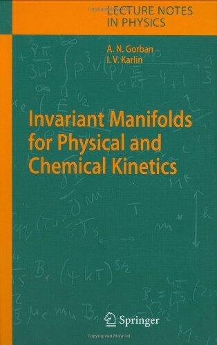Invariant Manifolds for Physical & Chemical Kinetics