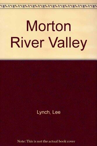 Morton River Valley